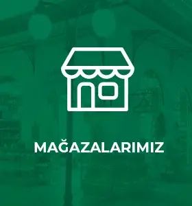 Mağazalarımız